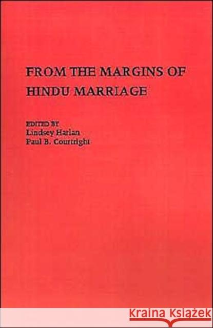 From the Margins of Hindu Marriage: Essays on Gender, Religion, and Culture Harlan, Lindsey 9780195081176 Oxford University Press - książka