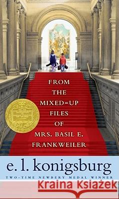 From the Mixed-Up Files of Mrs. Basil E. Frankweiler E. L. Konigsburg 9780689853548 Simon Pulse - książka