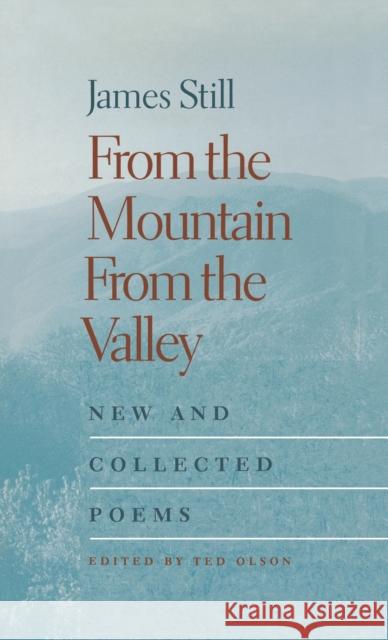 From the Mountain, from the Valley: New and Collected Poems Still, James 9780813121994 University Press of Kentucky - książka