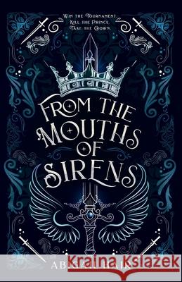 From the Mouths of Sirens Abigail Hair 9780578377186 Abigail Hair - książka