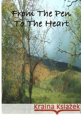 From The Pen To The Heart Thomas Henry Carter 9780557085231 Lulu.com - książka