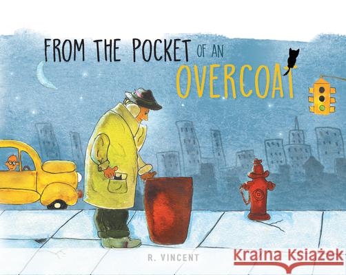 From the Pocket of an Overcoat R Vincent 9781665709828 Archwaypublishing - książka