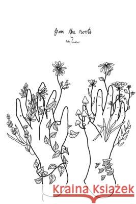 from the roots Andy Gardiner 9780359979301 Lulu Press - książka
