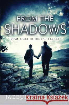 From the Shadows Jacqueline Brown 9780998653341 Falling Dusk Publishing - książka