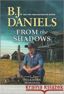 From the Shadows B. J. Daniels 9781335948175 Hqn - książka