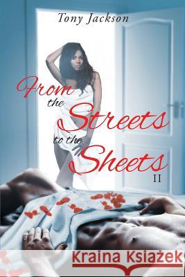 From the Street to the Sheets: II Tony Jackson 9781682134375 Page Publishing, Inc. - książka