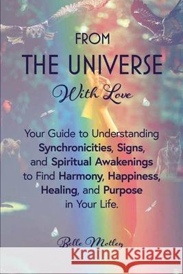 From The Universe With Love Belle Motley 9781777814519 Spiritual Growth - książka