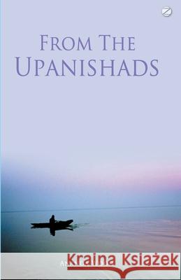 From the Upanishads Ananda Wood 9788188071494 Zen Publications - książka