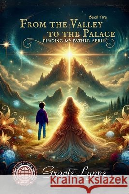 From the Valley to the Palace Lynne, Gracie 9798349492563 Gracielynne7 - książka