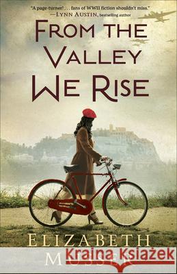 From the Valley We Rise Elizabeth Musser 9781420525519 Thorndike Press Large Print - książka
