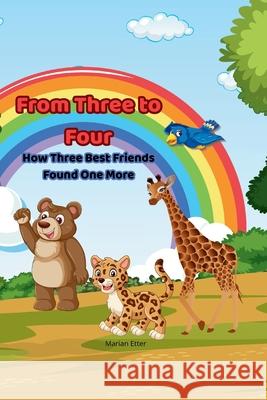 From Three To Four Marian Etter 9781069839299 Cozytales - książka