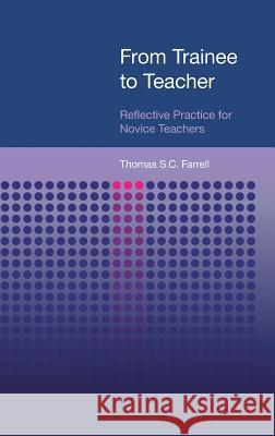 From Trainee to Teacher Farrell, Thomas 9781845531508 Equinox Publishing (Indonesia) - książka