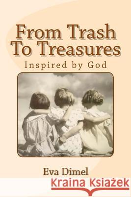From Trash To Treasures Dimel, Eva 9781940609812 Fwb Publications - książka