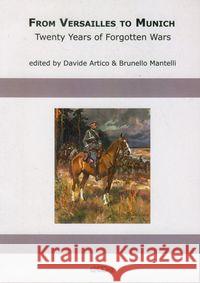 From Versailles to Munich Artico Davide Mantelli Brunello 9788371251900 Dolnośląskie Wydawnictwo Edukacyjne - książka