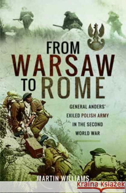 From Warsaw to Rome Martin Williams 9781473894884 Pen & Sword Books Ltd - książka