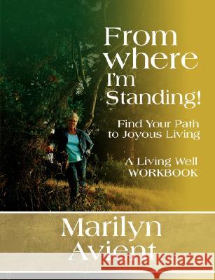 From Where I'am Standing Marilyn Avient Publishing 1stworl 9781421899701 1st World Publishing - książka