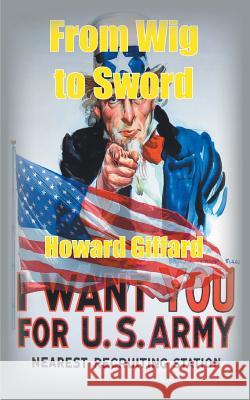 From Wig to Sword (3rd Edition) Howard Giffard 9781909878044 New Generation Publishing - książka