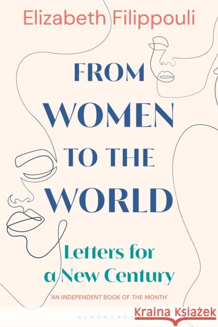 From Women to the World: Letters for a New Century Elizabeth Filippouli 9780755648191 Bloomsbury Publishing PLC - książka