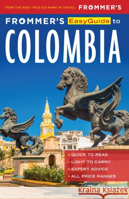 Frommer's Easyguide to Colombia Nicholas Gill Caroline Lascom 9781628872842 Frommermedia - książka