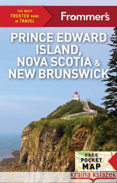 Frommer's Easyguide to Prince Edward Island, Nova Scotia and New Brunswick Pat Lee 9781628874938 Frommermedia - książka