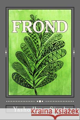 Frond Yashodhara Singh 9781544805726 Createspace Independent Publishing Platform - książka