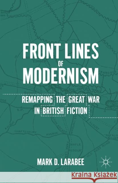 Front Lines of Modernism Mark Douglas Larabee M. Larabee 9781349290956 Palgrave MacMillan - książka