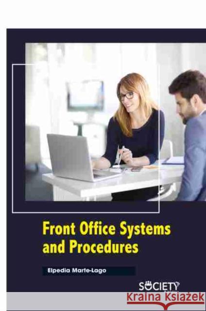 Front Office Systems and Procedures  9781774077627 Arcler Education Inc - książka