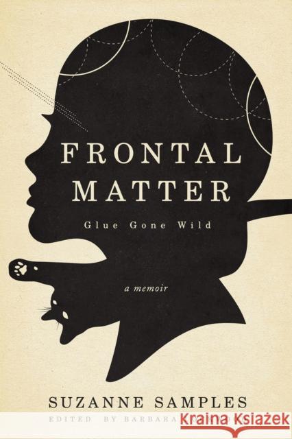 Frontal Matter: Glue Gone Wild Suzanne Samples Barbara Lockwood 9781947041240 Running Wild Press - książka