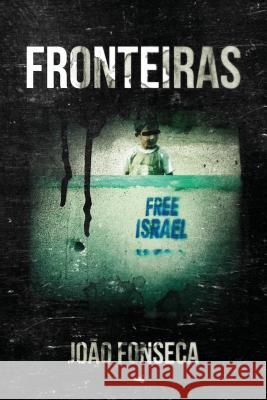 Fronteiras Joao Fonseca 9781479167210 Createspace Independent Publishing Platform - książka