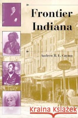 Frontier Indiana Andrew R. L. Cayton 9780253212177 Indiana University Press - książka