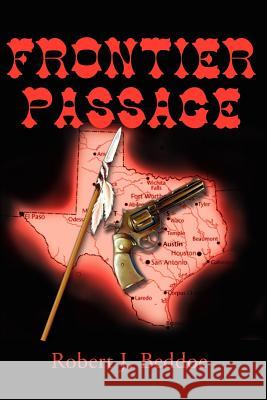 Frontier Passage Robert J. Beddoe 9780595235148 Writer's Showcase Press - książka