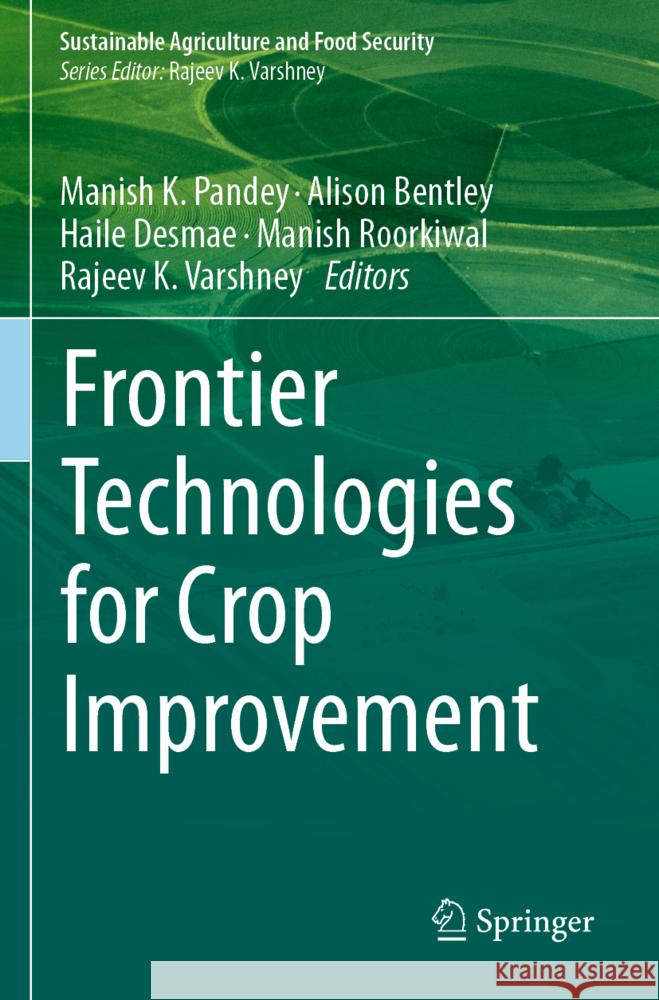 Frontier Technologies for Crop Improvement  9789819946754 Springer - książka