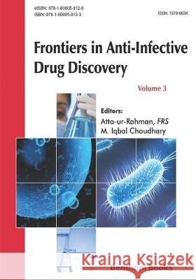 Frontiers in Anti-Infective Drug Discovery: Volume 3 M. Iqbal Choudhary Atta Ur Rahman 9781608059133 Bentham Science Publishers - książka