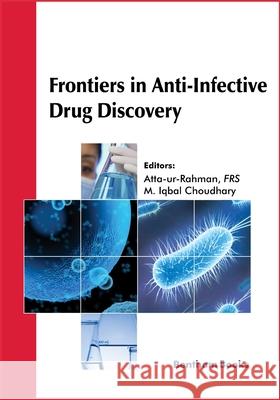 Frontiers in Anti-Infective Drug Discovery Volume 8 M. Iqbal Choudhary Atta U 9789811470059 Bentham Science Publishers - książka