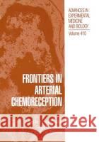Frontiers in Arterial Chemoreception Patricio Zapata Carlos Eyzaguirre Robert W. Torrance 9780306454905 Kluwer Academic Publishers - książka