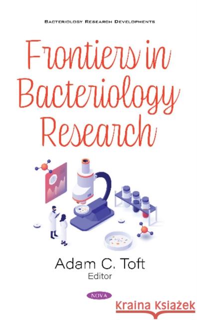 Frontiers in Bacteriology Research  9781536175264 Nova Science Publishers Inc - książka