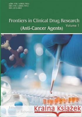 Frontiers in Clinical Drug Research - Anti-Cancer Agents: Volume 1 Atta Ur Rahman 9781608057993 Bentham Science Publishers - książka