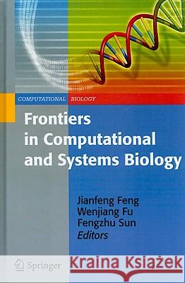 Frontiers in Computational and Systems Biology Jianfeng Feng Wenjiang Fu Fengzhu Sun 9781849961950 Not Avail - książka