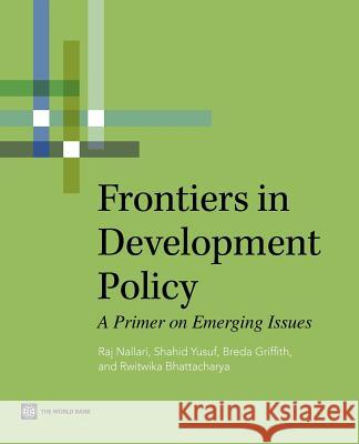 Frontiers in Development Policy Nallari, Raj 9780821387856 World Bank Publications - książka