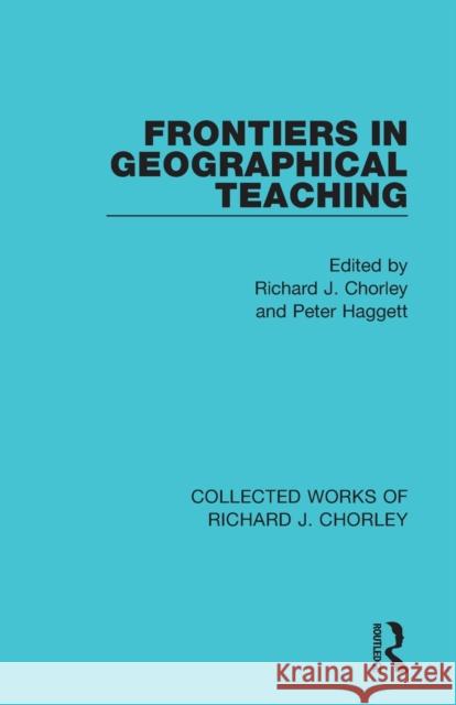 Frontiers in Geographical Teaching  9780367221751 Taylor & Francis Ltd - książka