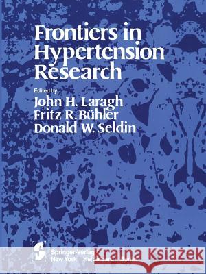 Frontiers in Hypertension Research J. H F. R D. W. Seldin 9781461259015 Springer - książka