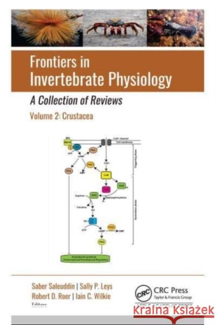 Frontiers in Invertebrate Physiology: A Collection of Reviews: Volume 2: Crustacea Saber Saleuddin Sally P. Leys Robert D. Roer 9781774914021 Apple Academic Press - książka