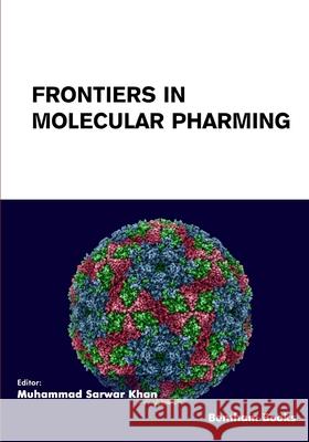 Frontiers in Molecular Pharming Muhammad Sarwar Khan 9789815036688 Bentham Science Publishers - książka