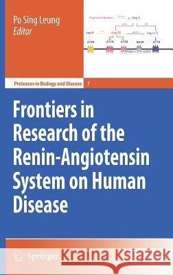 Frontiers in Research of the Renin-Angiotensin System on Human Disease Po Sing Leung 9781402063718 Springer London - książka