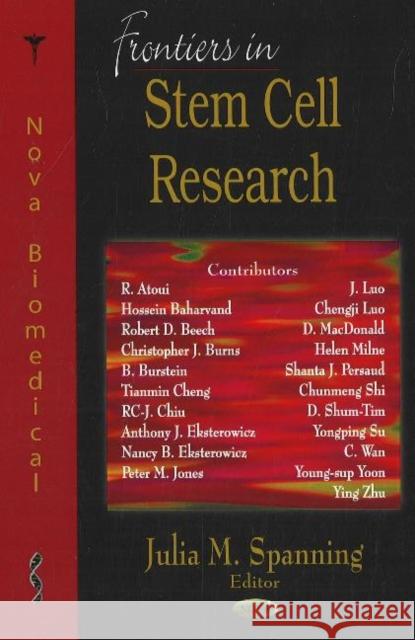 Frontiers in Stem Cell Research Julia M Spanning 9781600212949 Nova Science Publishers Inc - książka