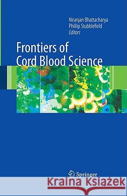 Frontiers of Cord Blood Science Niranjan Bhattacharya Phillip Stubblefield 9781848001664 Springer - książka