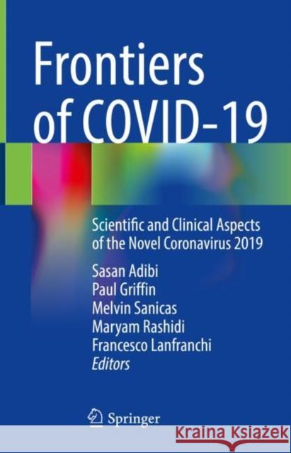Frontiers of Covid-19: Scientific and Clinical Aspects of the Novel Coronavirus 2019 Adibi, Sasan 9783031080449 Springer International Publishing - książka