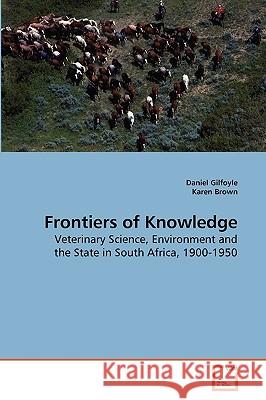 Frontiers of Knowledge Daniel Gilfoyle 9783639150490  - książka