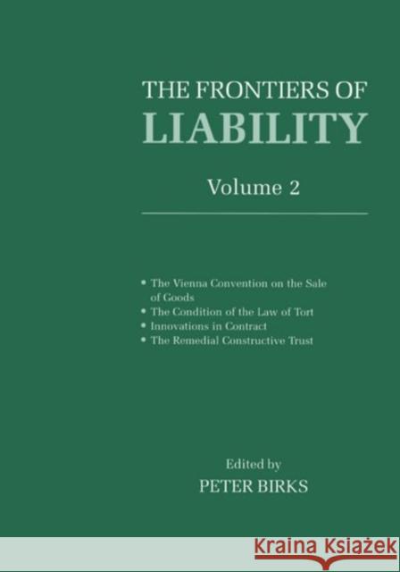 Frontiers of Liability: Volume 2 Peter B. H. Birks Peter Birks 9780198259510 Oxford University Press, USA - książka