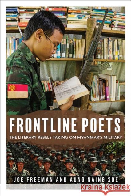 Frontline Poets: The Literary Rebels Taking on Myanmar's Military Aung Naing Soe 9786164510920 River Books - książka